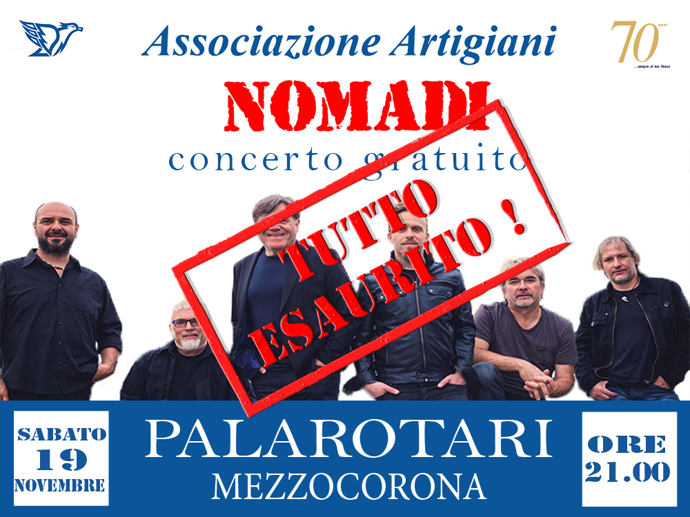 TUTTO ESAURITO per il concerto dei Nomadi di sabato 19 novembre 2016