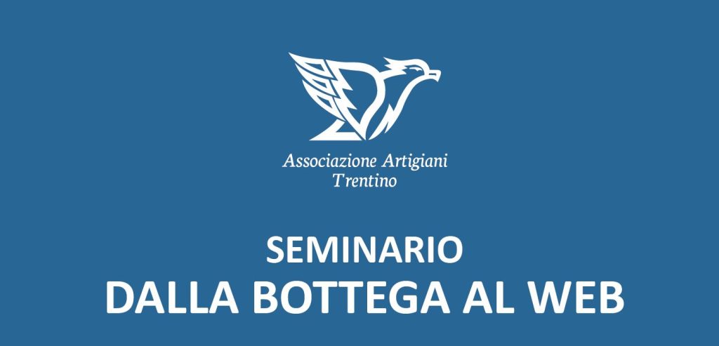 Seminario – dalla bottega al web