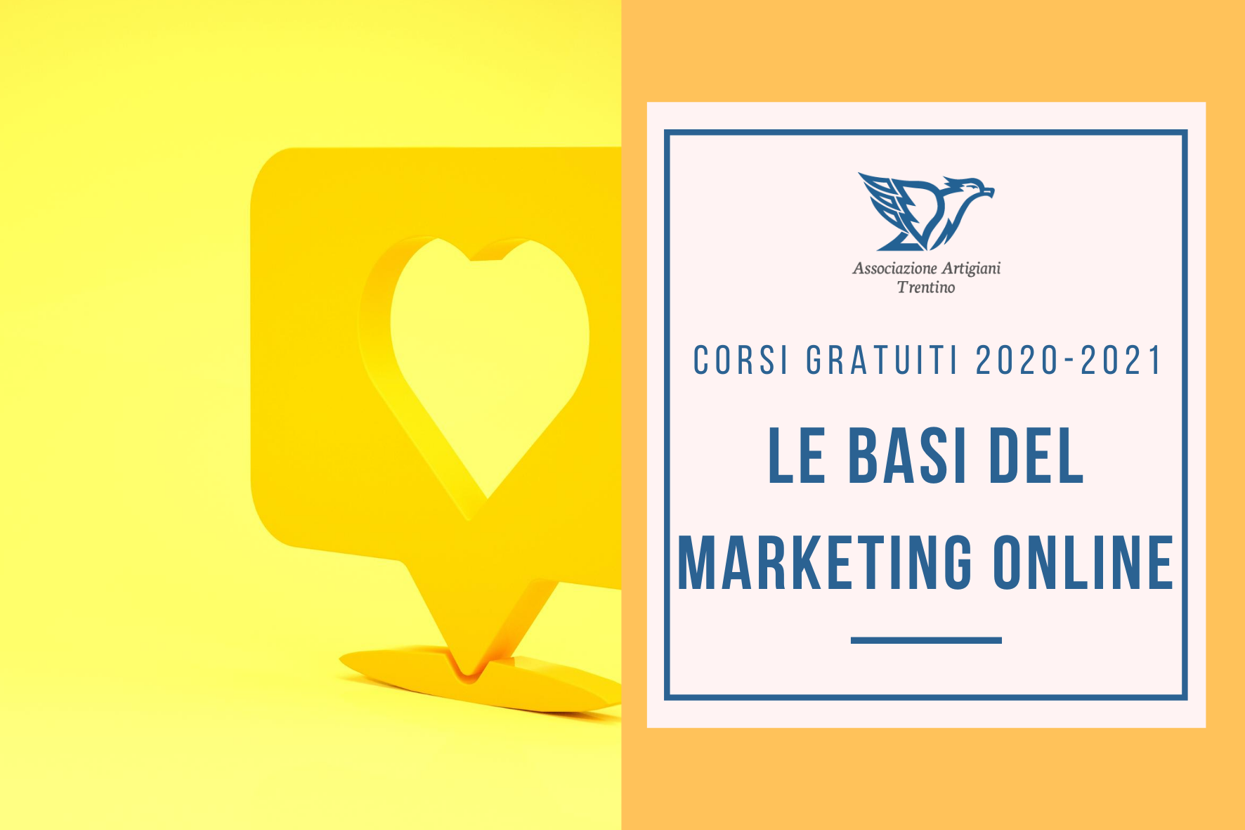 Corso “Le basi del marketing digitale”  – 1^ LEZIONE