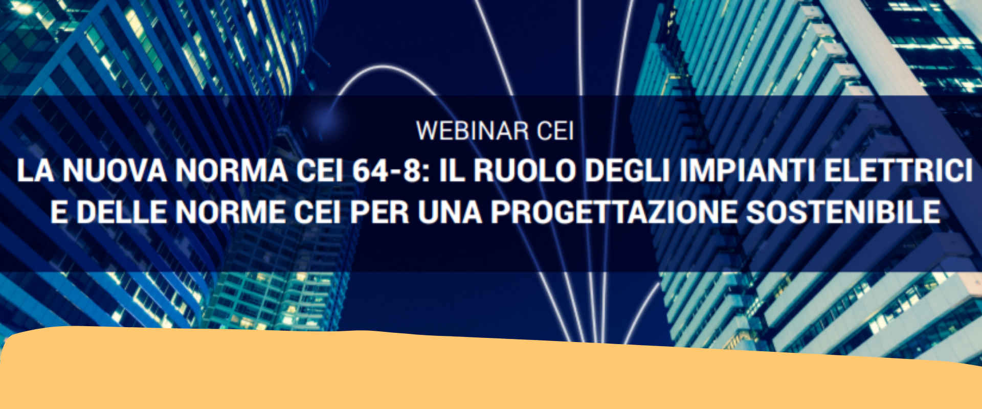 Impianti elettrici: webinar sulla nuova norma CEI 64-8