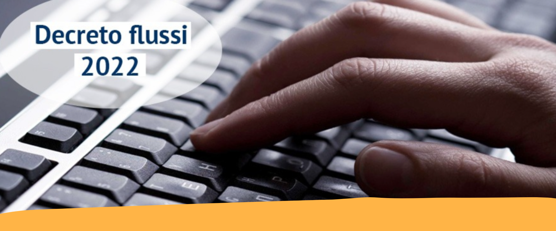 Decreto Flussi 2022: istruzioni per l’ingresso di lavoratori non comunitari