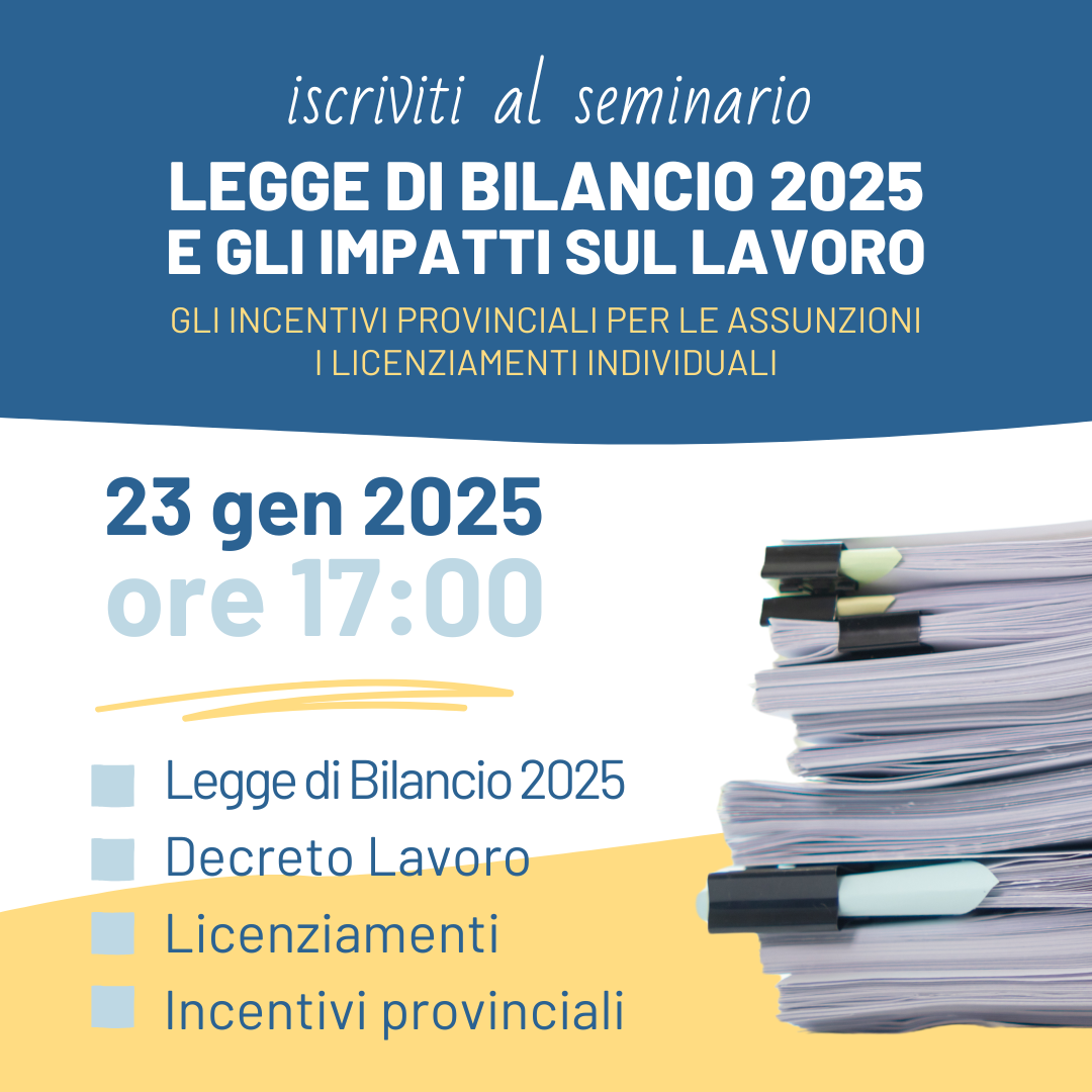 Seminario sulla Legge di Bilancio 2025 e gli impatti sul lavoro