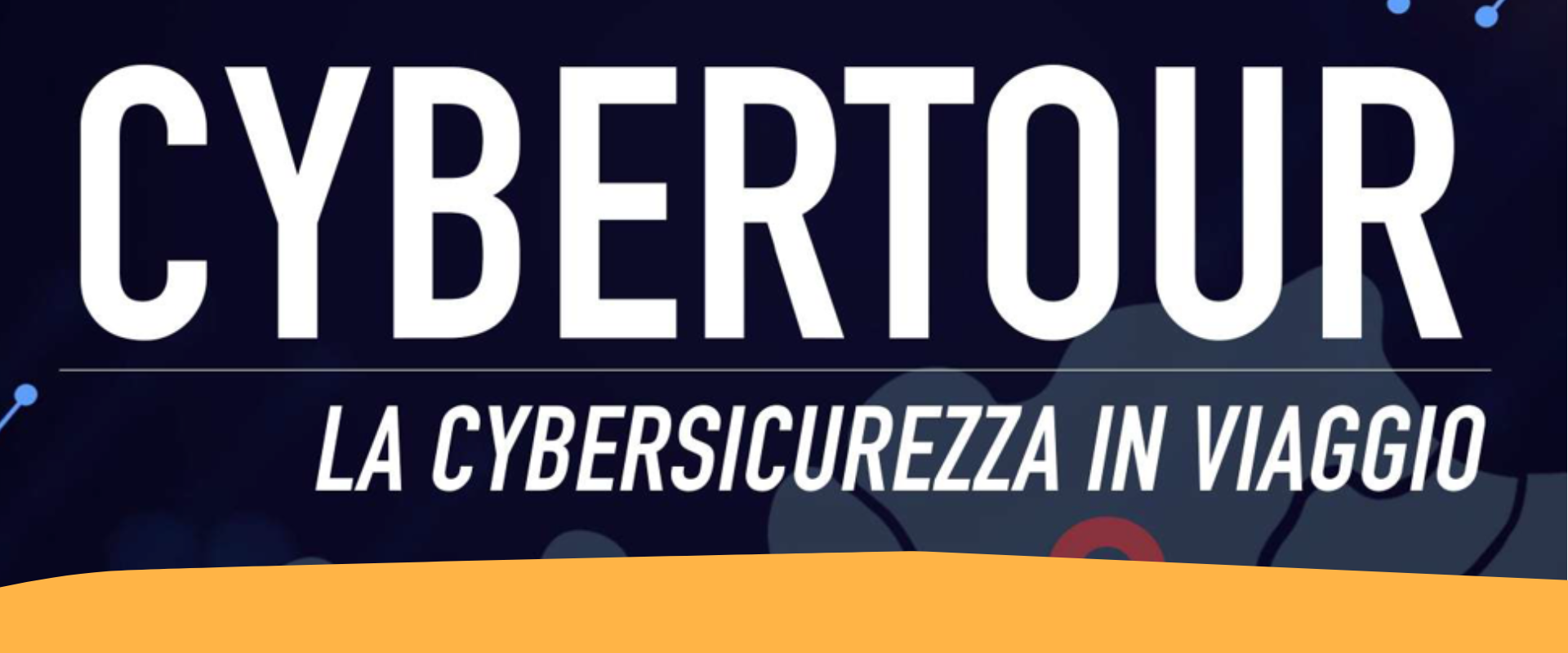 CyberTour – La cybersicurezza in viaggio