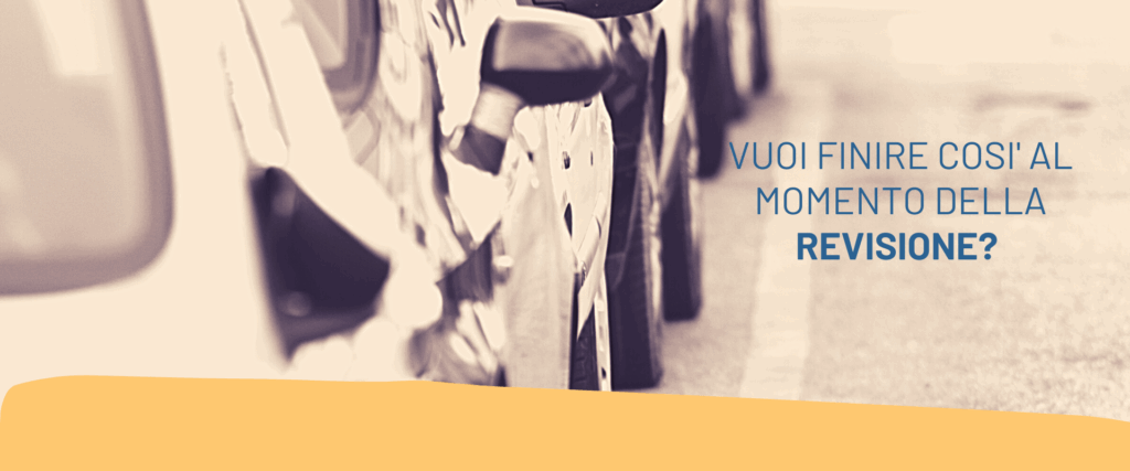Non posticipare la revisione della tua auto. Al via la nostra nuova campagna